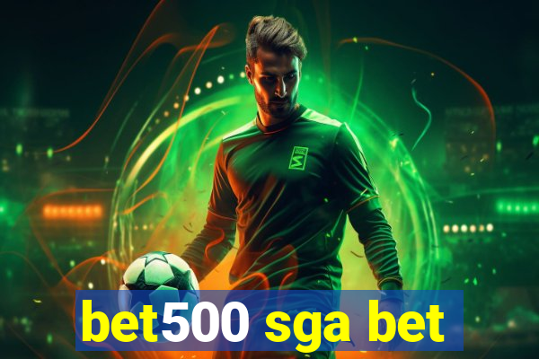 bet500 sga bet